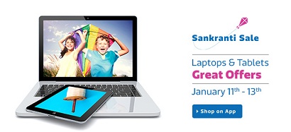 India Desire : Flipkart Sankranti Sale: Great Deals On Laptops & Tablets [11th-13th Jan]